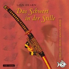 Das Schwert in der Stille / Der Clan der Otori Bd.1 (7 Audio-CDs) - Hearn, Lian