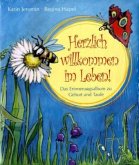 Herzlich willkommen im Leben!