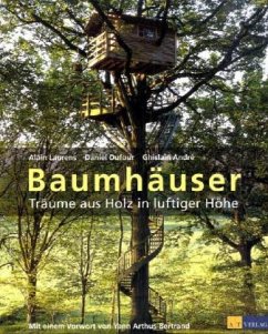 Baumhäuser - Laurens, Alain; Dufour, Daniel; André, Ghislain