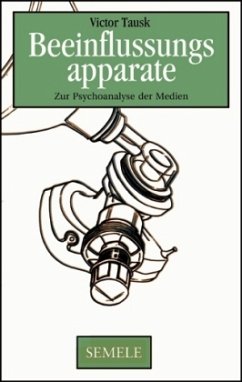 Beeinflussungsapparate - Tausk, Viktor