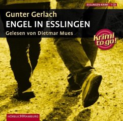 Krimi to go: Engel in Esslingen - Gerlach, Gunter