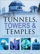 Tunnels, Towers & Temples - Bild 1