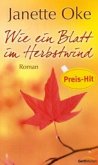 Wie ein Blatt im Herbstwind