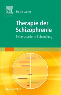 Therapie der Schizophrenie - Leucht, Stefan