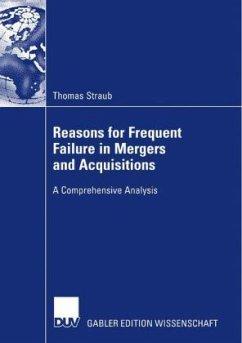 Reasons for Frequent Failure in Mergers and Acquisitions - Straub, Thomas