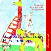 Giraffen haben lange Halsschmerzen Giraffen haben lange Halsschmerzen