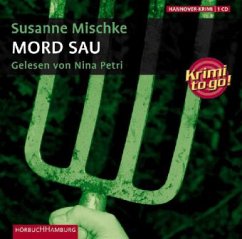 Mord Sau, 1 Audio-CD - Mischke, Susanne