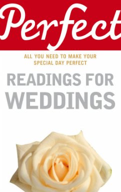 Perfect Readings for Weddings: All You Need to Make Your Special Day Perfect - Law, Jonathan