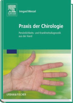 Praxis der Chirologie - Wenzel, Irmgard