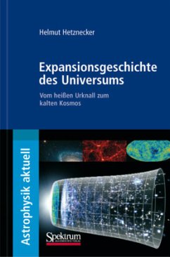 Expansionsgeschichte des Universums - Hetznecker, Helmut