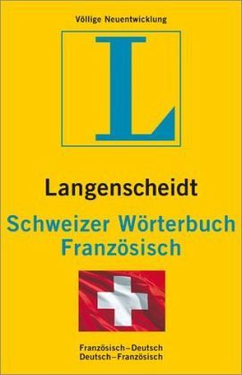 Langenscheidt Schweizer Wörterbuch Französisch