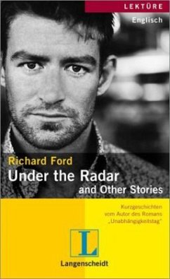 Under the Radar and Other Stories - Ford, Richard