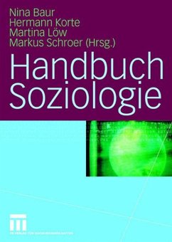 Handbuch Soziologie - Baur, Nina / Korte, Hermann / Löw, Martina / Schroer, Markus (Hrsg.)
