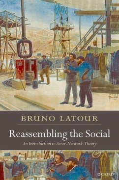 Reassembling the Social - Latour, Bruno (, Sciences-Po, Paris)