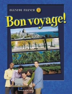 Glencoe French 3: Bon Voyage! - McGraw Hill