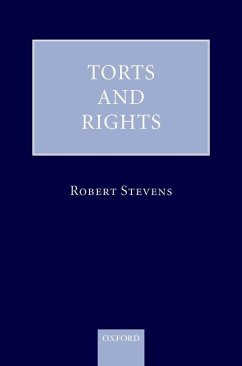 Torts and Rights - Stevens, Robert