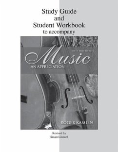 Music: Study Guide and Student Workbook: An Appreciation - Kamien, Roger, Comp