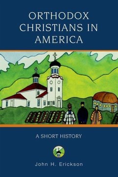 Orthodox Christians in America - Erickson, John H