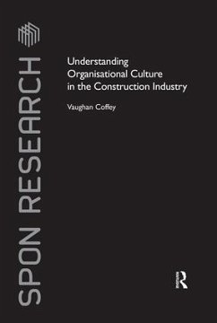 Understanding Organisational Culture in the Construction Industry - Coffey, Vaughan