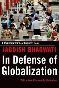 In Defense of Globalization - Bhagwati, Jagdish