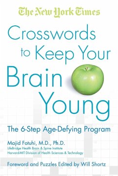 New York Times Crosswords to Keep Your Brain Young - Fotuhi, Majid Md