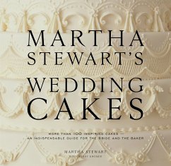 Martha Stewart's Wedding Cakes: More Than 100 Inspiring Cakes--An Indispensable Guide for the Bride and the Baker - Stewart, Martha; Kromer, Wendy