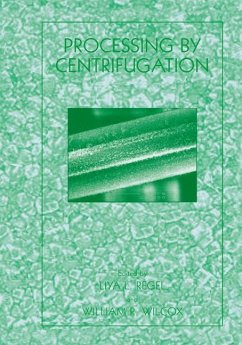 Processing by Centrifugation - Regel, Liya L. / Wilcox, William R. (Hgg.)