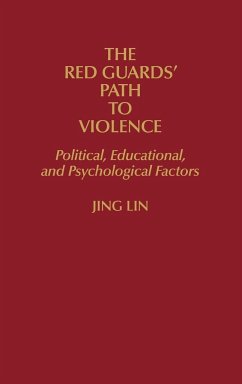 The Red Guards' Path to Violence - Lin, Jing