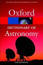 A Dictionary of Astronomy - Ridpath, Ian (ed.)