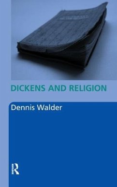 Dickens and Religion - Walder, Dennis