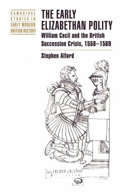 The Early Elizabethan Polity - Alford, Stephen