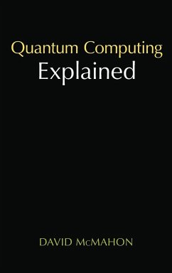 Quantum Computing Explained - McMahon, David