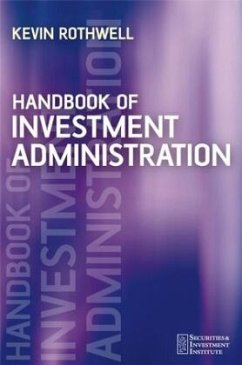 Handbook of Investment Administration - Rothwell, Kevin