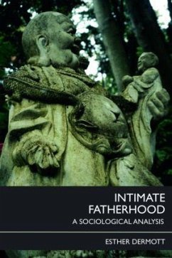 Intimate Fatherhood - Dermott, Esther