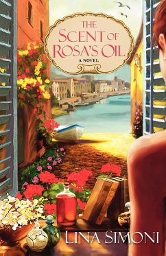 The Scent of Rosa's Oil - Simoni, Lina