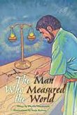 The Man Who Measured the World
