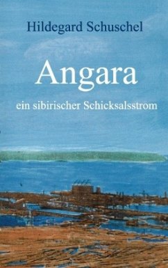 Angara - Schuschel, Hildegard