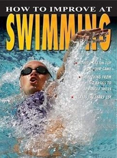 How to Improve at Swimming - Mason, Paul