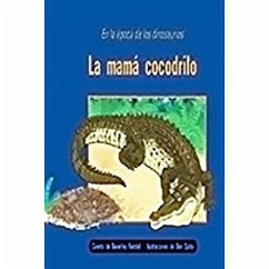 La Mamá Cocodrilo (the Careful Crocodile) - Randell