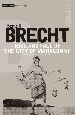 Rise and Fall of the City of Mahagonny - Brecht, Bertolt