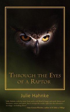 Through the Eyes of a Raptor - Hahnke, Julie