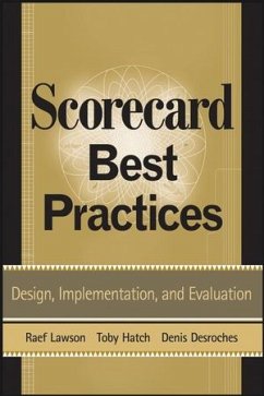 Scorecard Best Practices: Design, Implementation, and Evaluation - Lawson, Raef; Desroches, Denis; Hatch, Toby