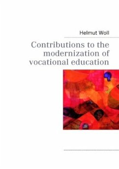 Contributions to the modernization of vocational education - Woll, Helmut