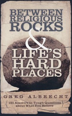 Between Religious Rocks and Life's Hard Places - Albrecht, Greg