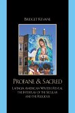 Profane & Sacred