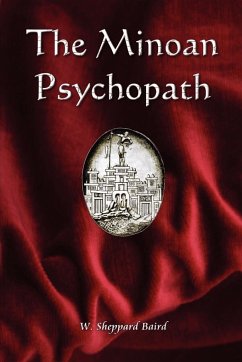 The Minoan Psychopath - Baird, W. Sheppard