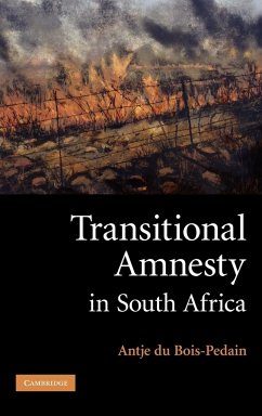 Transitional Amnesty in South Africa - Du Bois-Pedain, Antje