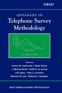 Advances in Telephone Survey Methodology - Lepkowski, James M; Tucker, N Clyde; Brick, J Michael; de Leeuw, Edith D; Japec, Lilli; Lavrakas, Paul J; Link, Michael W; Sangster, Roberta L