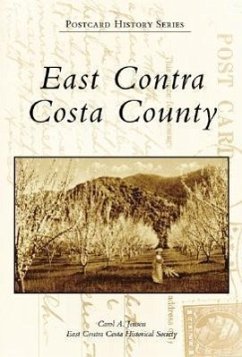 East Contra Costa County - Jensen, Carol A; East Contra Costa Historical Society