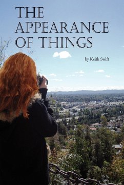 The Appearance of Things - Swift, Keith